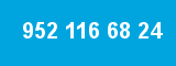 952 116 68 24